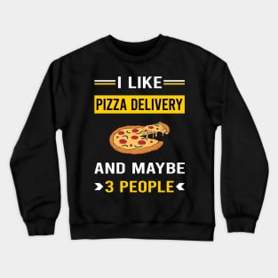 3 People Pizza Delivery Crewneck Sweatshirt